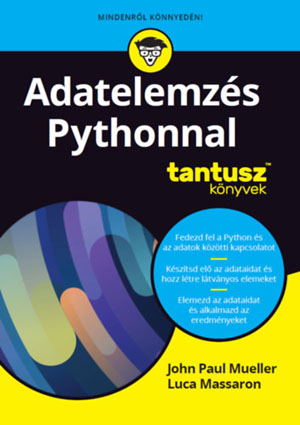 John Paul Mueller- Adatelemzés Pythonnal 